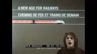 " A NEW AGE FOR RAILWAYS "  1979 STEAM LOCOMOTIVES TO MODERN HIGH SPEED TRAINS DOCUMENTARY  XD52524