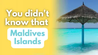 Things Nobody Talks About the Maldives