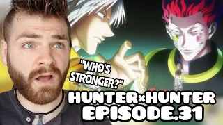 HISOKA IS DOOMED??!! | HUNTER X HUNTER - Episode 31 | New Anime Fan | REACTION!