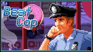 Became a Corrupt Cop, Bribes are Welcomed! - Beat Cop Gameplay