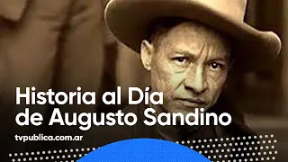 30 de junio: Muerte de Augusto Sandino y la revolución - Historia al Día