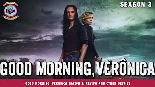 Good Morning, Veronica Season 3: Review And Other Details - Premiere Next
