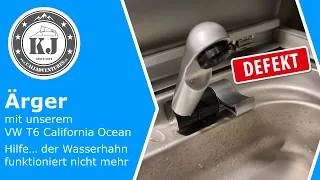 Ärger mit unserem VW T6 California Ocean - Hilfe... der Wasserhahn funktioniert nicht mehr