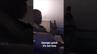 George Lynch, Dokken, It’s not Love