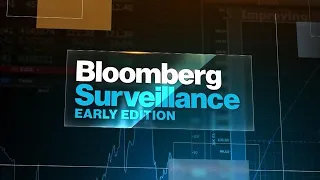 'Bloomberg Surveillance: Early Edition' Full Show (07/07/2021)
