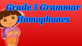 Grade 5 Grammar Homophones