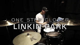 One Step Closer - Linkin Park - Drum Cover