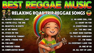 BEST REGGAE MIX 2024 💓 RELAXING ROAD TRIP REGGAE SONGS - MOST REQUESTED REGGAE LOVE SONGS 2024