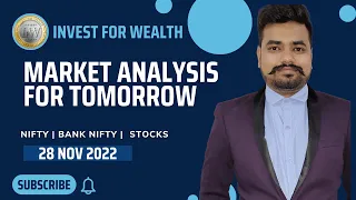 Nifty , BankNifty Analysis 28th Nov | Intraday stocks for tomorrow | IFW Market Analysis