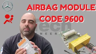 Mercedes AirBag Module Internal Failure Code 9600 Fix