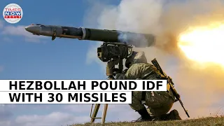 Watch: Hezbollah's 30 Missiles Hit IDF Post Commander's Death, Israel Responds, Strike Filmed