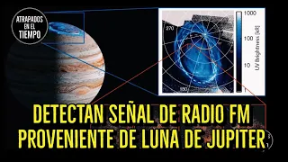 Detectan señal de radio Fm proveniente de luna de Jupiter