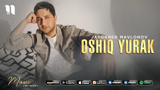 Jasurbek Mavlonov - Oshiq yurak (audio 2021)