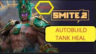 SMITE 2 CHAAC SOLO | PARA MANCOS | ( AUTOBUILD TANK HEAL MUY GOD ) GAMEPLAY ESPAÑOL  SMITE 2