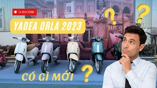 Siêu phẩm Yadea Orla 2023 Mới Nhất