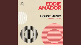 House Music (Sharam 2.5 Club Remix)