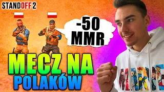 NASZ NAJLEPSZY MECZ NA POLAKÓW W STANDOFF 2!😱 *10-0*