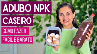 COMO fazer ADUBO NPK caseiro - FÁCIL e BARATO