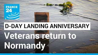 Veterans return to Normandy to mark 78th anniversary of D-Day landing • FRANCE 24 English