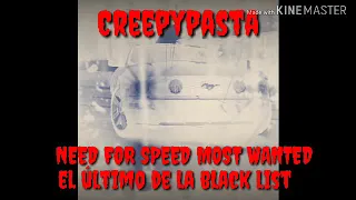 Creepypasta de need for speed most wanted, el último de la black list