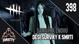 [ CZ ] 🎥 Dead by Daylight | Sadako 📺| Part.398 | SAMARKA ZNOVU DĚSÍ SURVÍKY K SMRTI.