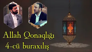 Allah Qonaqlığı 4-cü buraxılış. Həmid Çinarlı, Hacı Zülfiqar Mikayılzadə. 17.03.2024