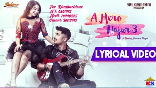 Satya Bhanchhu || Lyrical Video || A Mero Hajur 3 || Anmol KC, Suhana Thapa