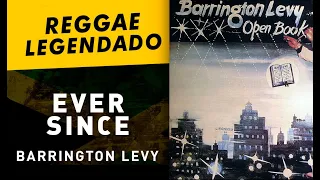 Barrington Levy - Ever Since [ LEGENDADO / TRADUÇÃO ] reggae