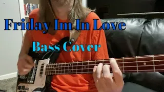 Friday I’m in Love Bass Cover/The Cure