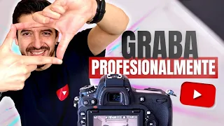 👉​✅Cómo GRABAR VÍDEOS Para YouTube [Modo Profesional]