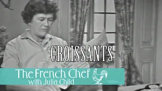 Croissants | The French Chef Season 3 | Julia Child