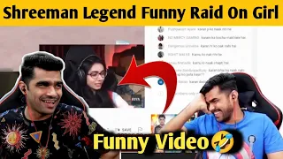 Shreeman Legend Funny Raid On Girl 🤣 | Funniest Raid Ever 🤣 | Bgmi