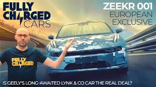 ZEEKR 001 European Exclusive: Is this Geely EV the real deal?  | Fully Charged CARS