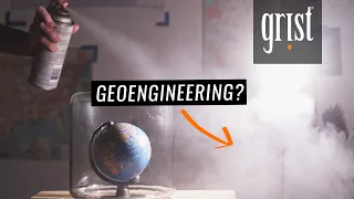 Geoengineering, explained