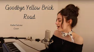 Giulia Falcone - Goodbye Yellow Brick Road - (Cover) - Elton John