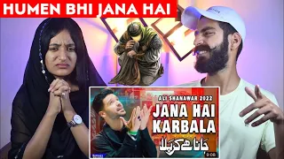 Reaction On : Jana Hai Karbala | Ali Shanwar | Noha 2022 | Beat Blaster