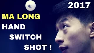 MA LONG HAND SWITCH SHOT 2017 - TABLE TENNIS CHINESE TRAINING