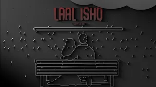 Laal Ishq [Slowed+Reverb] - Arijit Singh | Lofi Song | Lofi Gaane Channel.