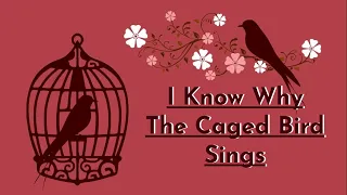 Read Aloud of An Excerpt From Dr. Maya Angelou's Autobiography, "I Know Why The Caged Bird Sings"