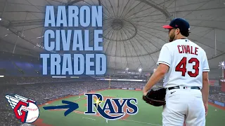 Aaron Civale TRADED to the Tampa Bay Rays