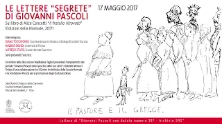 Le lettere “SEGRETE” di Giovanni Pascoli - 17 maggio 2017