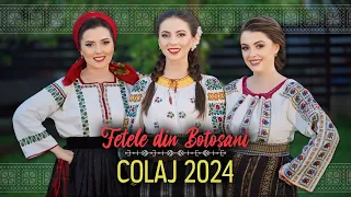 Fetele din Botoșani - COLAJ 2024