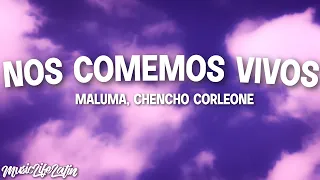 Maluma ft. Chencho Corleone - Nos Comemos Vivos (Letra/Lyrics) "Terminamos siendo enemigo"