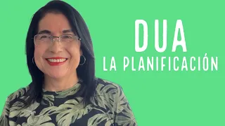 DUA: La planificación con Diseño Universal para el aprendizaje | Maribel Paniagua