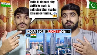 TOP 10 MOST RICHEST CITIES IN INDIA 🇮🇳 | भारत के TOP 10 सबसे अमीर शहर | by GDP PPP|PAKISTAN REACTION