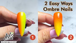 HOW TO  2 Easy Ways for Ombre Nails Tutorial