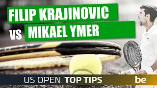 US Open tips 2020 | Top tips for Filip Krajinovic vs Mikael Ymer