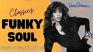 DISCO FUNKY SOUL - Chaka Khan, Donna Summer, Sister Sledge, KC & The Sunshine   70's 80's Party Mix