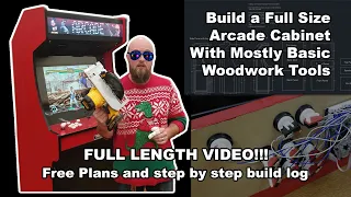 DIY Full Size Arcade Cabinet with Basic Tools - FULL LENGTH BUILD LOG and FREE PLANS