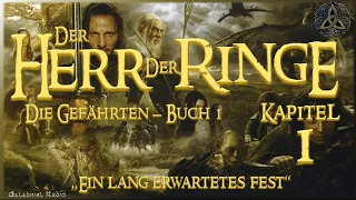 Der Herr Der Ringe | Band 1 | Die Gefährten | Buch 1 | Kapitel 1 | Ein lang erwartetes Fest